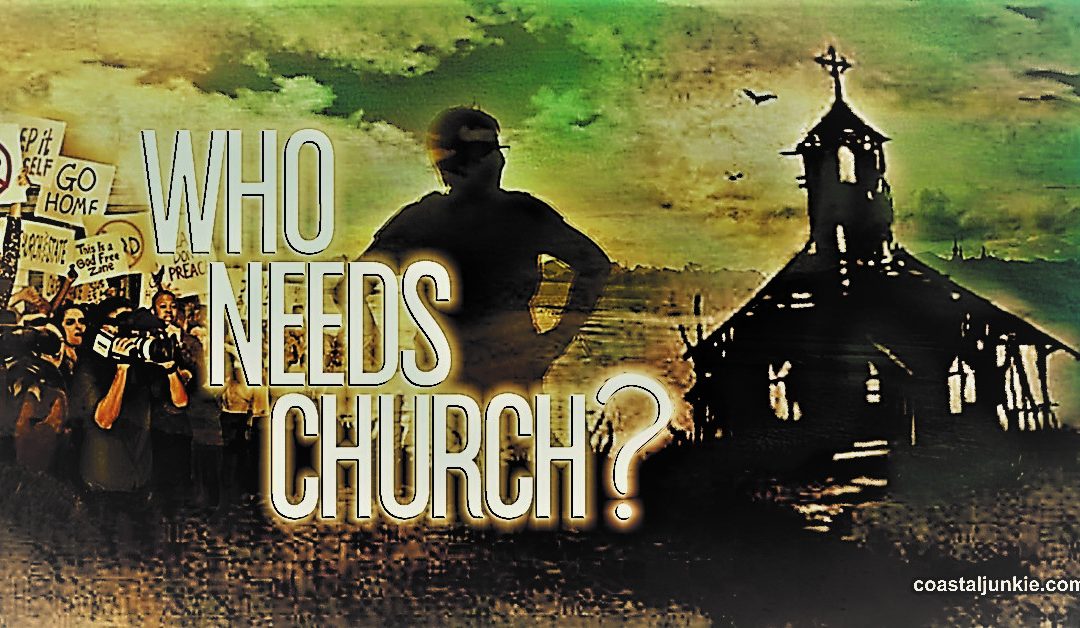 Who Needs The Church?